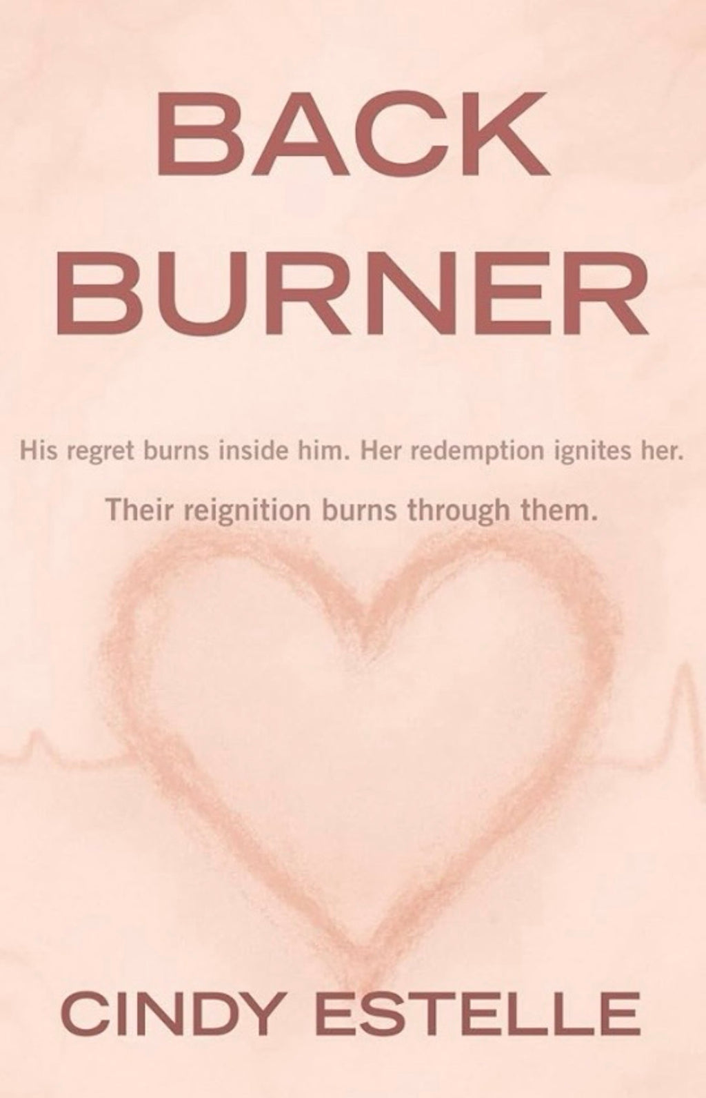 Signed copy of Back Burner by Cindy Estelle