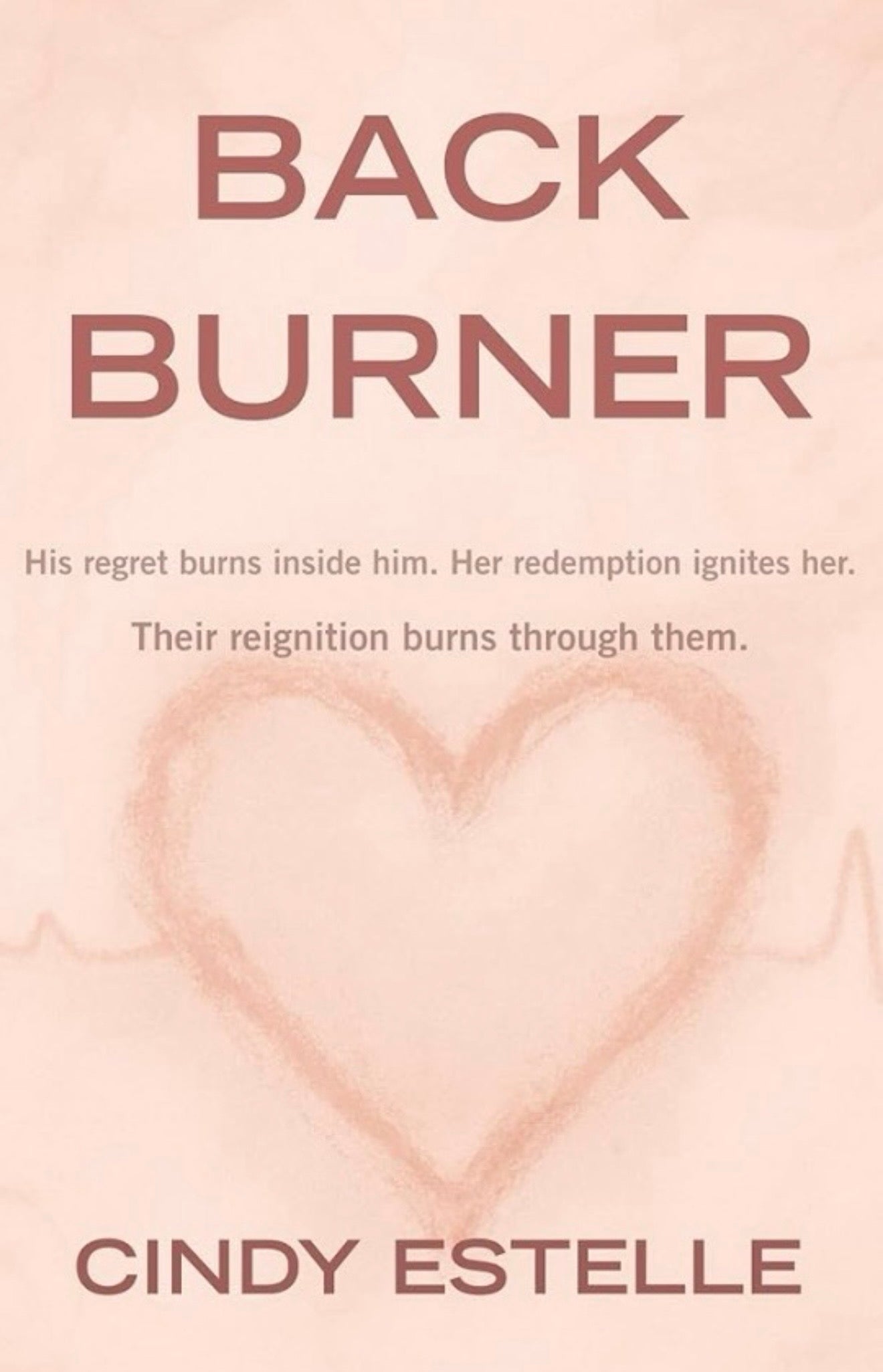 Signed copy of Back Burner by Cindy Estelle